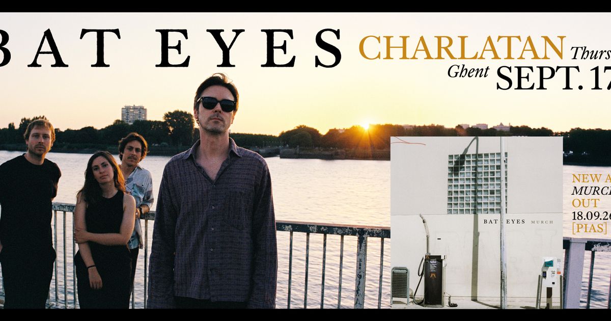 BAT EYES — Album Release 'MURCH'