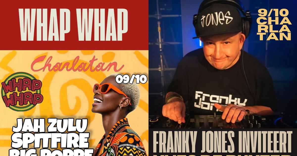 Imagen de la fuente — FRANKY JONES INVITEERT Tom Leclercq | WHAP WHAP — Franky Jones x Tom Leqlercq | Jah Zulu, Spitfire, Jens Poppe