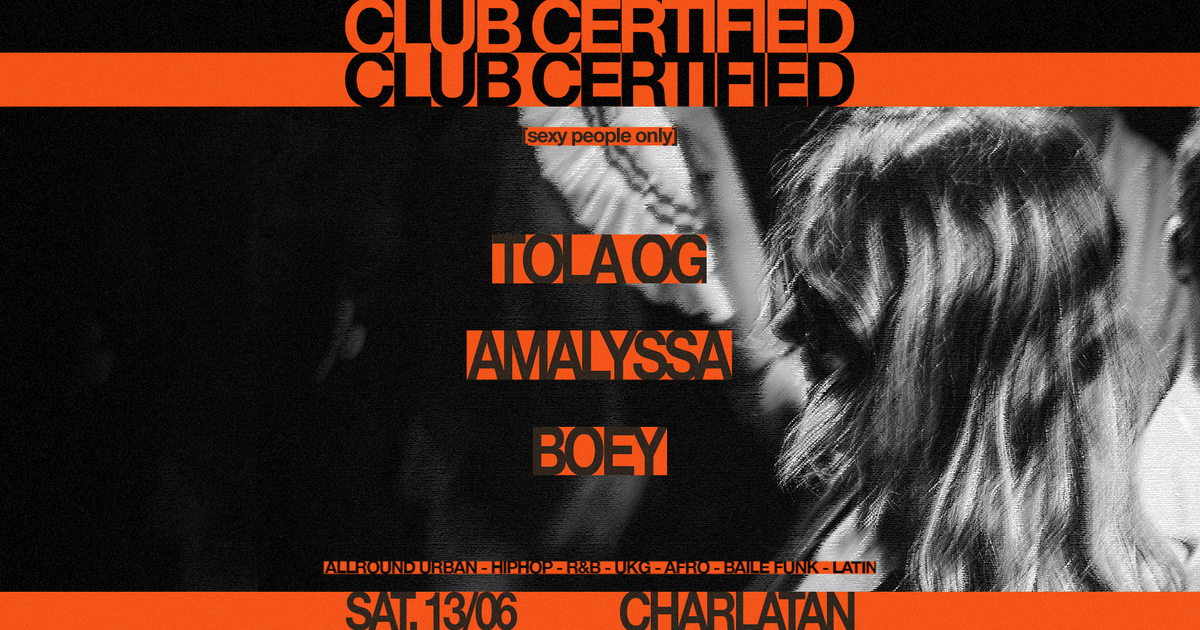 Club Certified — Tola OG, Amalyssa, Boey